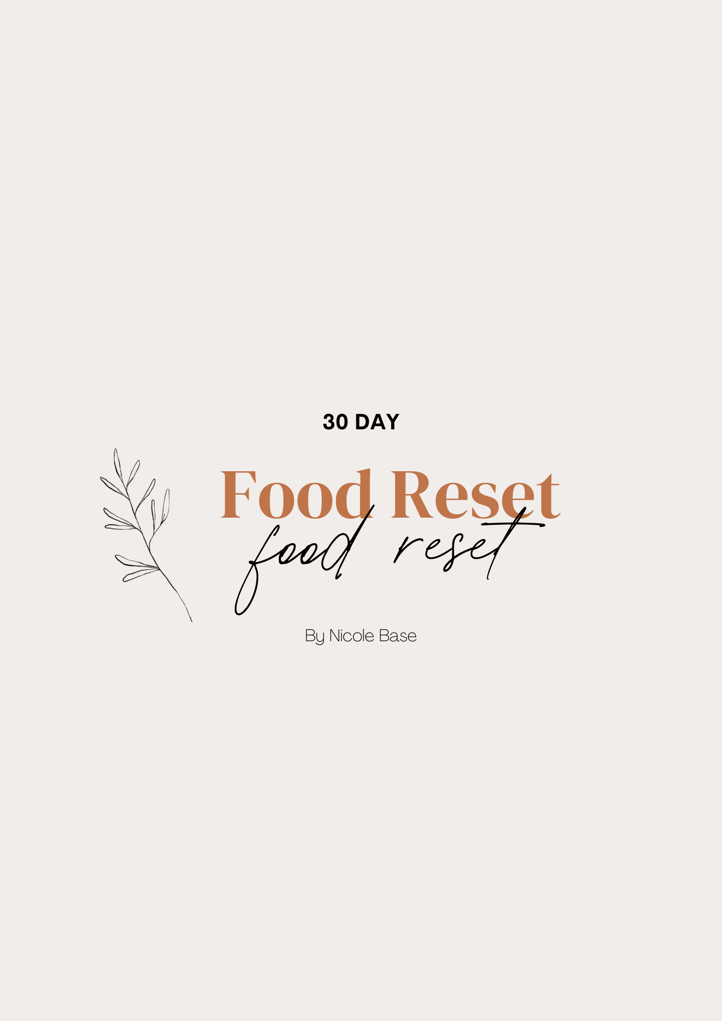 30 Day Food Reset by Nicole Base