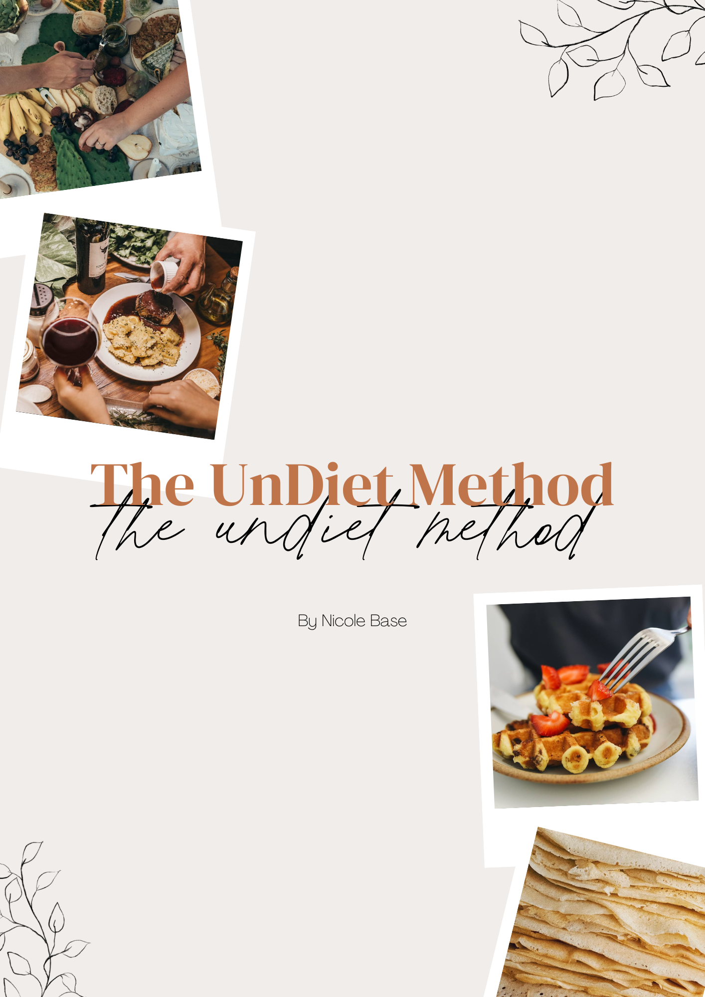 The UnDiet Method